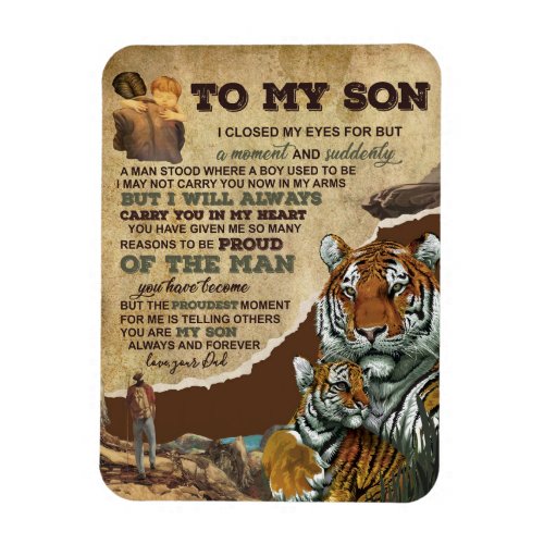 To My Son GiftTiger LoversLetter To Son From Dad Magnet
