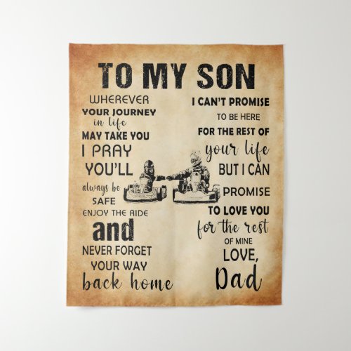 To My Son I Can Promise To Love You For The Of Min Tapestry