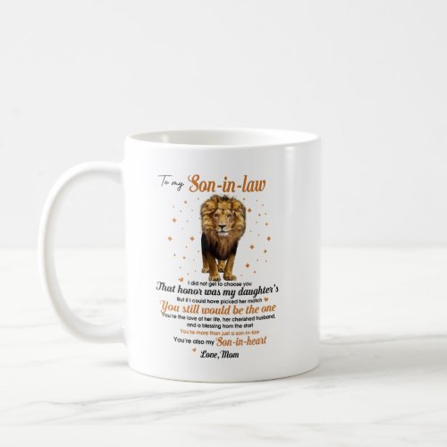 To My Son_in_law Youre Also My Son_in_heart Coffee Mug