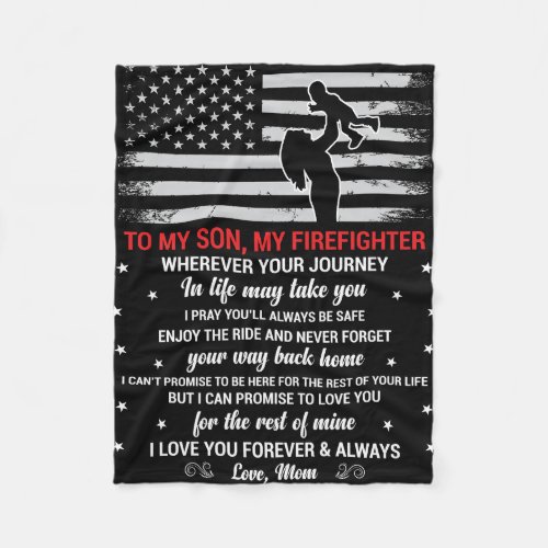 To My Son My Firefighter Heartfelt From Mom Fleece Blanket