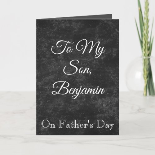 To My Son on Fathers Day Card
