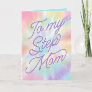 To My Step Mom Pastel Tie Dye Card