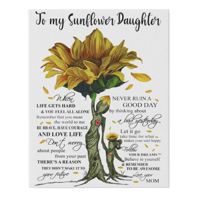 To My Sunflower Daughter Faux Canvas Print (Front)