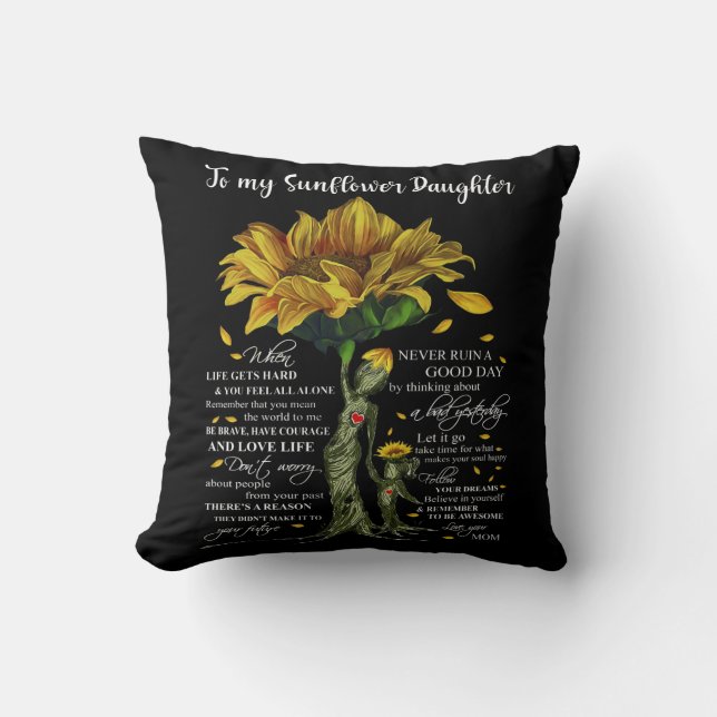 To My Sunflower Daughter Throw Pillow (Front)