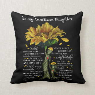 To My Sunflower Daughter Throw Pillow