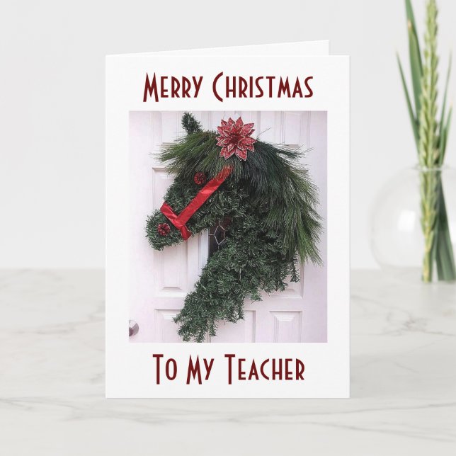 TO MY "TEACHER" AT CHRISTMAS=SPECIAL MEMORIES HOLIDAY CARD (Front)