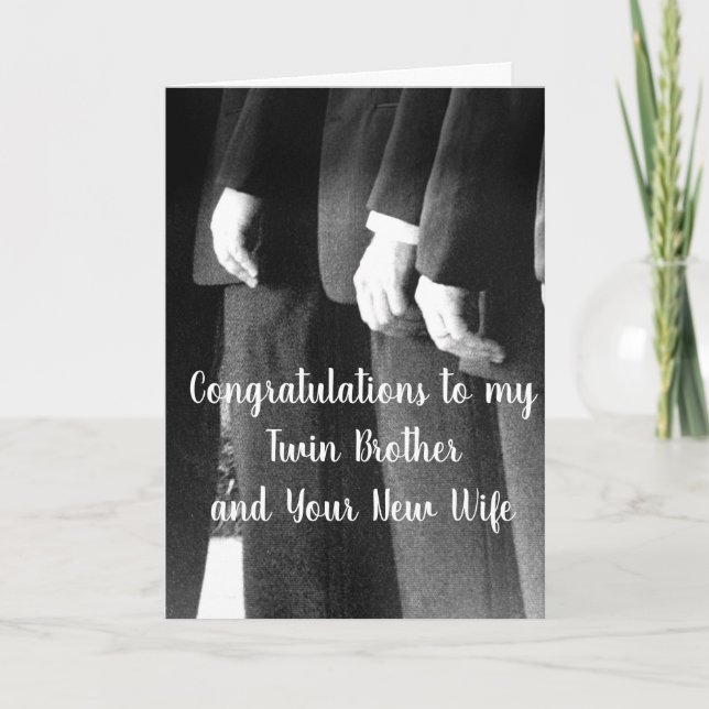 TO MY **TWIN BROTHER** ON HIS WEDDING DAY CARD (Front)