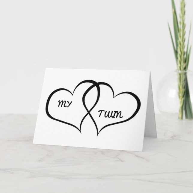 TO "MY TWIN" ON "VALENTINE'S DAY" CARD (Front)