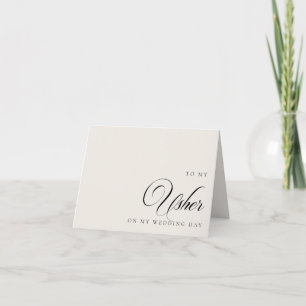 To My Usher On My Wedding Day Message Card