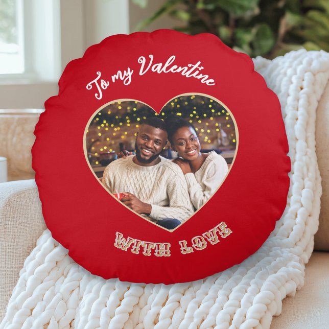 To My Valentine | Custom Photo Heart Red Round Pillow (A round pillow in red with custom photo in a heart 'frame' and 'To my Valentine with love' words)