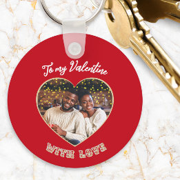 To My Valentine Personalized Picture & Message Keychain