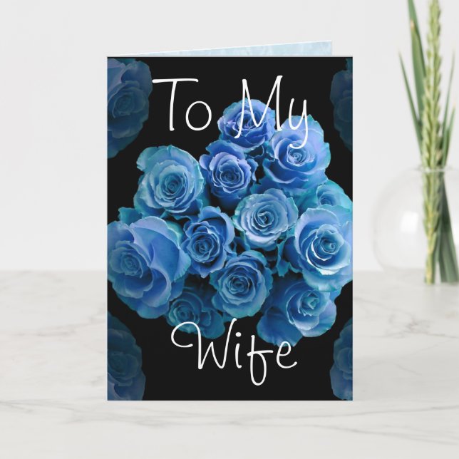 To My Wife Blue Roses Happy Anniversary Card (Front)