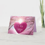 To My Wife | Elegant Chic Heart Card<br><div class="desc">The To My Wife | Elegant Chic Heart Card features a floating heart in a pink forest of cherry blossoms, the inside is easily personalized to create a warm feeling in a soothing pink color that will stand out and create the perfect mood for love effortlessly. Designers note: the inside...</div>