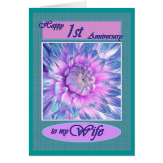 To My Wife - Happy 1st Anniversary Card