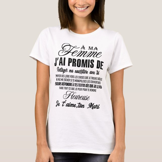 to my wife I promised to share my food T-Shirt (Front)
