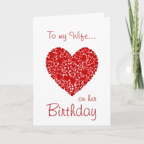 To my Wife on her Birthday_Red Hearts Romantic Card