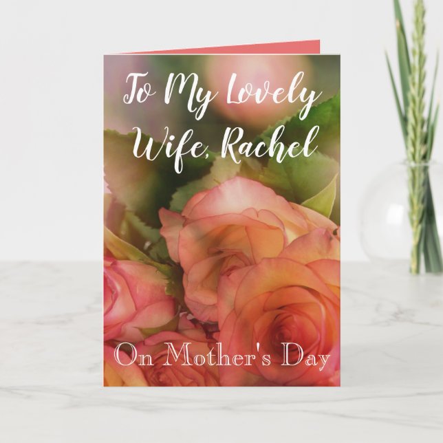To my wife on Mothers Day Card (Front)