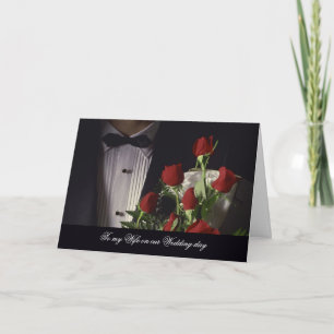 To my Wife or Husband on our Wedding day Card
