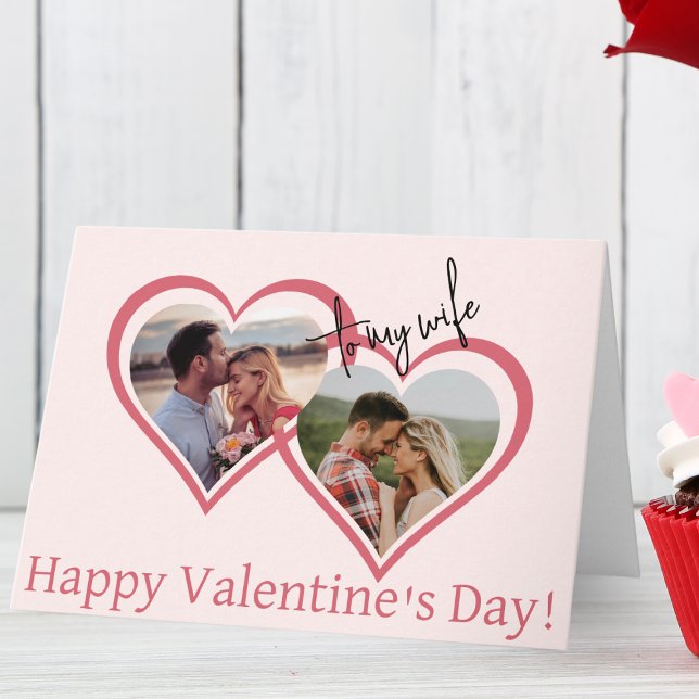 To My Wife Pink Hearts Two Photos Valentine's Day Card (Happy Valentine's Day!)