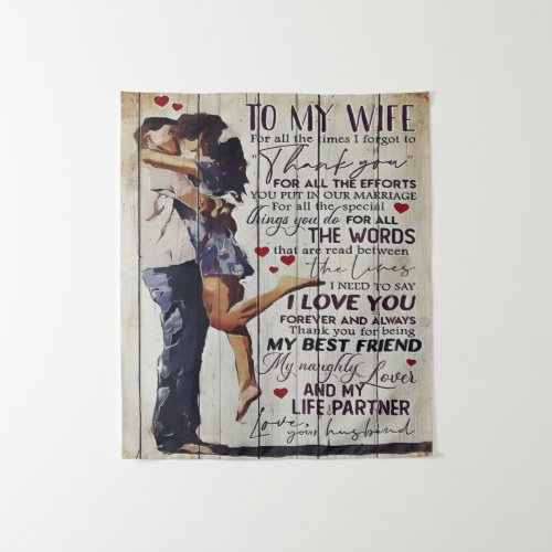 To My Wife Present  Love Quotes Present  Tapestry