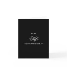 To My Wife, Wedding Day Cards