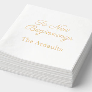 To New Beginnings Elegant and Personalized  Foil Napkins