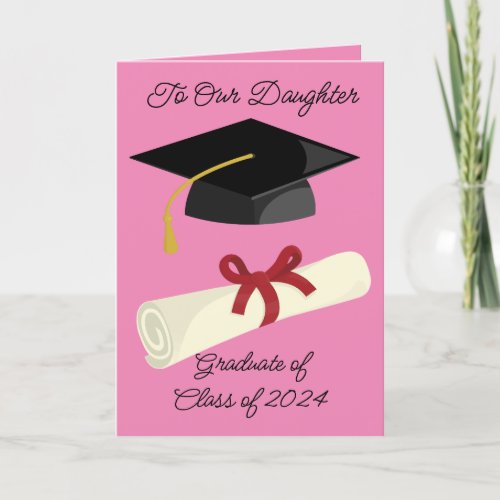 To Our Daughter Graduation Greeting Card