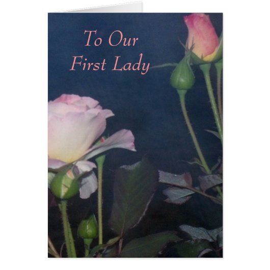 To Our First Lady Cards (Front)