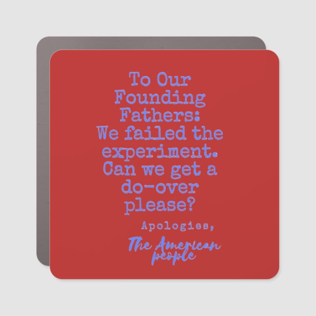 To Our Founding Fathers Gray on Red Car Magnet (Front)