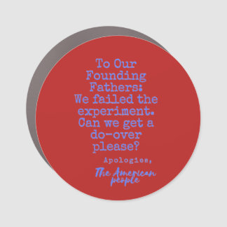 To Our Founding Fathers Gray on Red Car Magnet