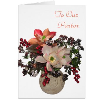 To Our Pastor by WImages at Zazzle