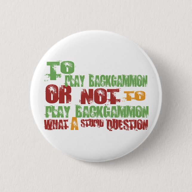 To Play Backgammon Button (Front)