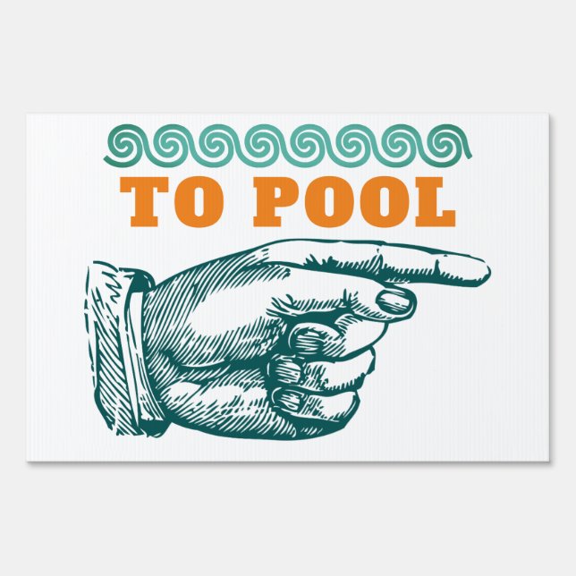 To Pool Sign (Front)