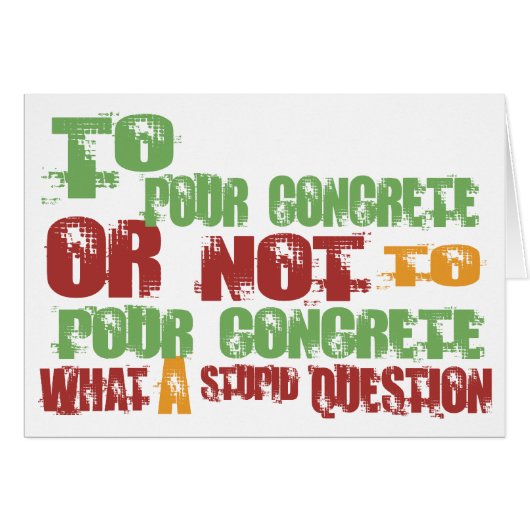 To Pour Concrete Cards (Front Horizontal)