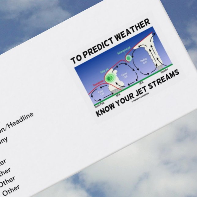 To Predict Weather Know Your Jet Streams Business Card (Meteorologists and atmospheric scientists will enjoy introducing themselves with this business card)
