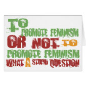 To Promote Feminism (Front Horizontal)