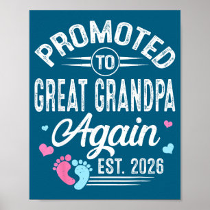 To Promoted Great Grandpa Again Est Poster