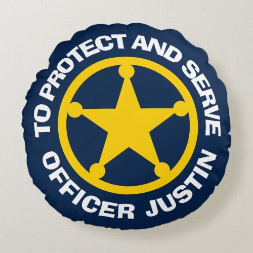 To protect and to serve custom police star badge r round pillow