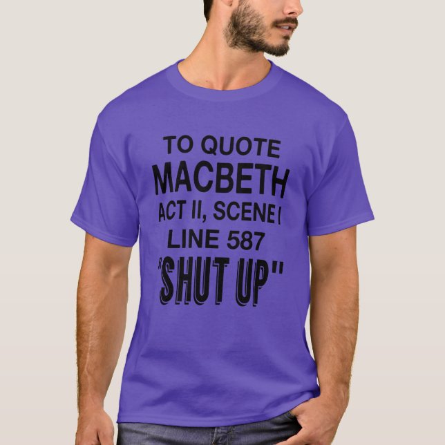 To Quote Macbeth retro T-Shirt (Front)