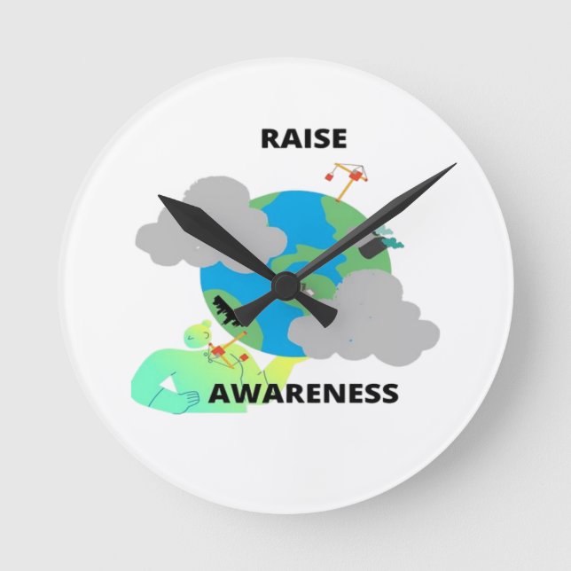 TO RAISE AWARENESS! ROUND CLOCK (Front)