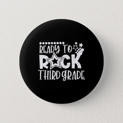 To Rock Third Grade Back To School 3rd Grade Boys  Button