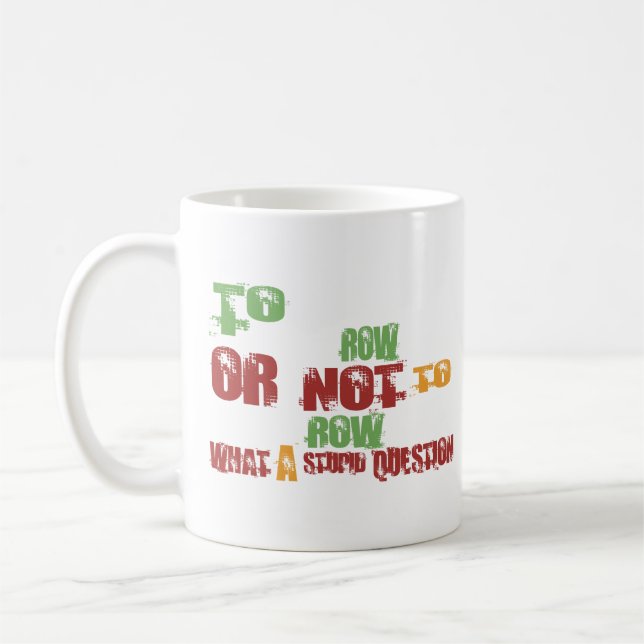 To Row Coffee Mug (Left)