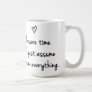 To Save Time Let's Just Assume Funny Quote Mug