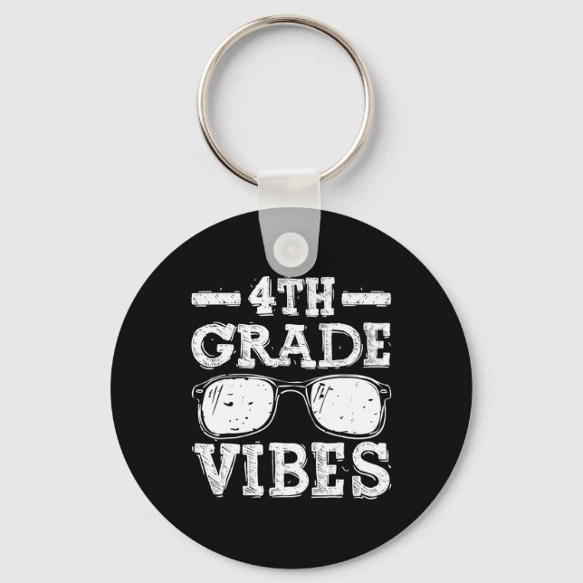 To School 4th Grade Vibes  Keychain (Front)