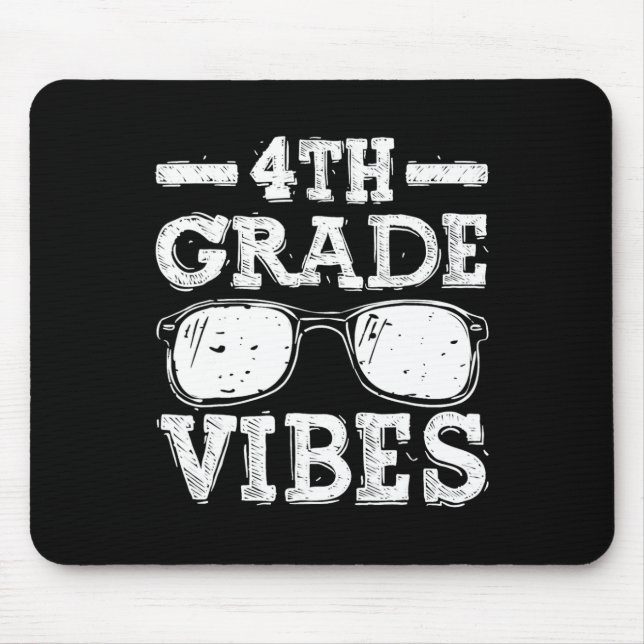 To School 4th Grade Vibes  Mouse Pad (Front)