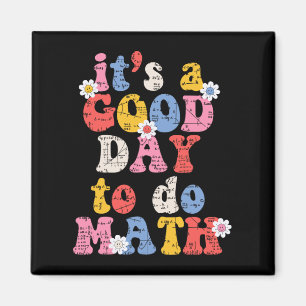 To School Its A Good Day To Do Math Teacher Studen Magnet