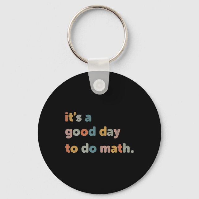 To School Its A Good Day To Do Math Teachers Retro Keychain (Front)