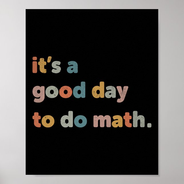 To School Its A Good Day To Do Math Teachers Retro Poster (Front)
