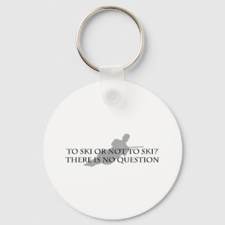 To Ski or Not To Ski (waterskiing) Keychain