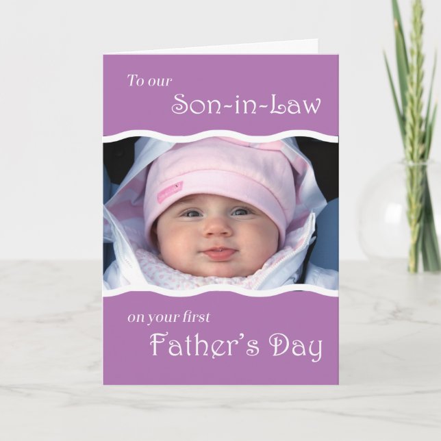 To Son-in-Law on 1st Father's Day - photo Card (Front)